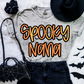 Spooky "Name"  (ALL IN THIS LISTING DROPDOWN)-DTF