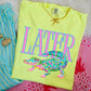 Later Gator -DTF&UV