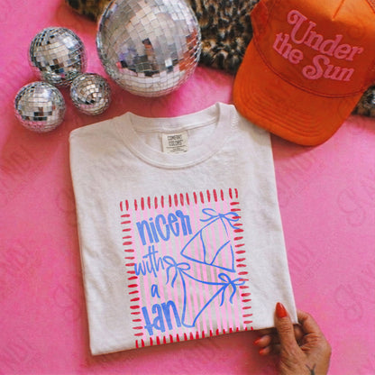 Nicer with a tan -DTF&UV