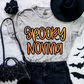 Spooky "Name"  (ALL IN THIS LISTING DROPDOWN)-DTF