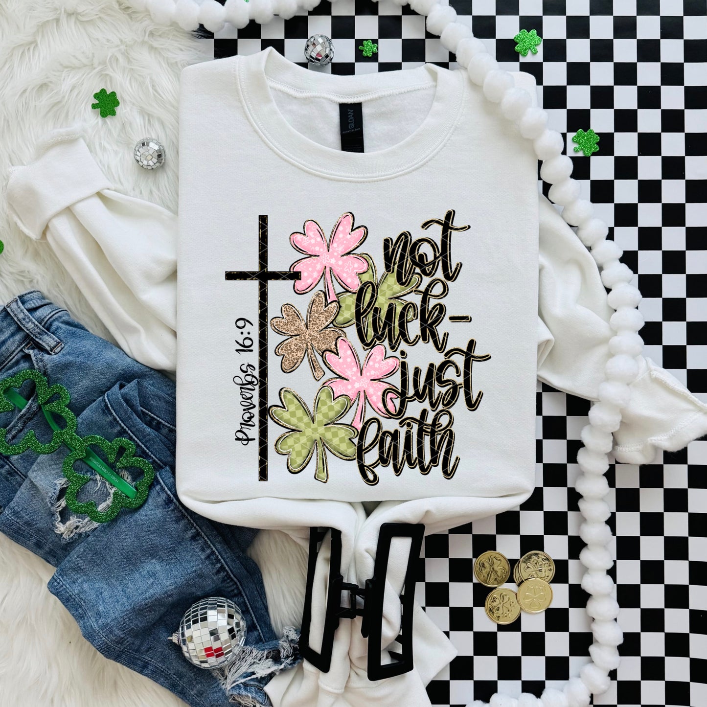 Not Luck Just Faith - DTF&UV