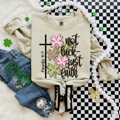 Not Luck Just Faith - DTF&UV