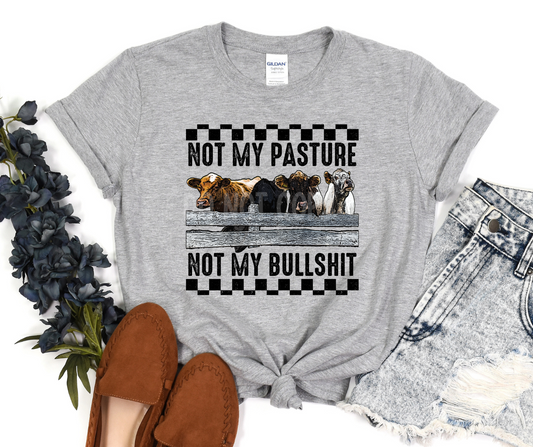 Not my Pasture-DTF