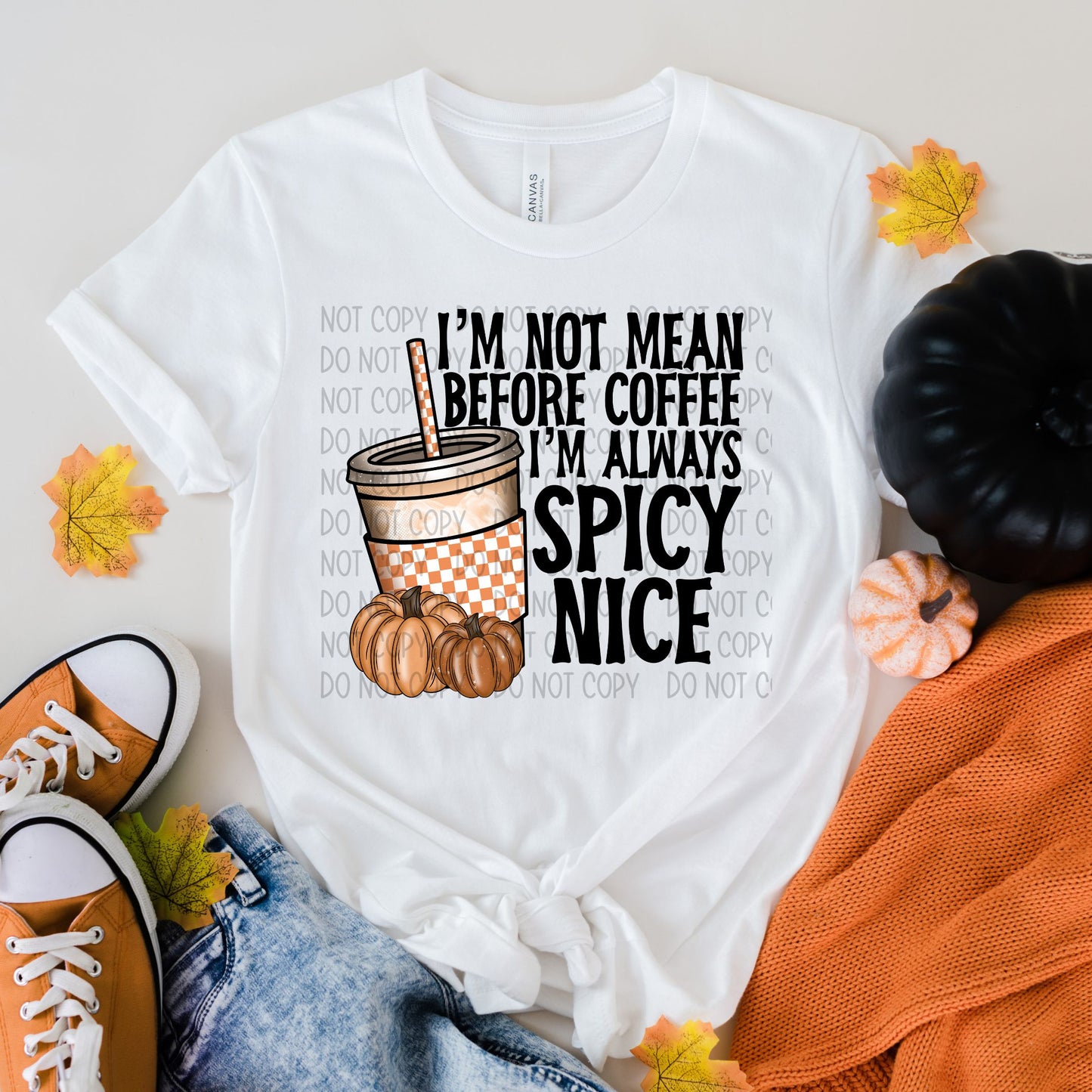 Not mean spicy nice-DTF