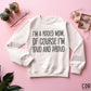 I’m A Rodeo Mom, Of Course I’m Loud And Proud Distressed Blk- DTF