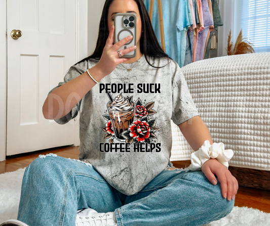 People suck coffee helps-DTF&UV