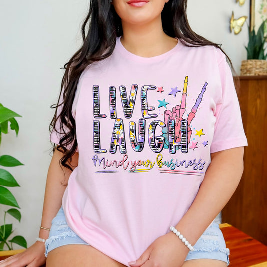 Live life mind your business-DTF&UV