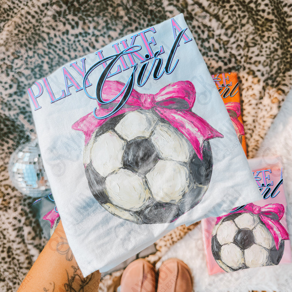 Play Like a Girl Soccer -DTF&UV