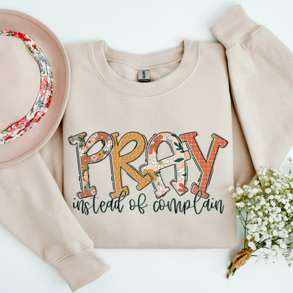 Pray instead of Complain-DTF