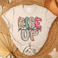 Rise Up you are a child of a King  -DTF&UV