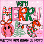 Very Merry custom- DTF