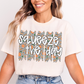 Squeeze the day-DTF