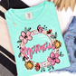 Floral Mothers day (Custom ): (ANY NAME)- DTF