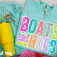 Boats and Hoes- DTF&UV