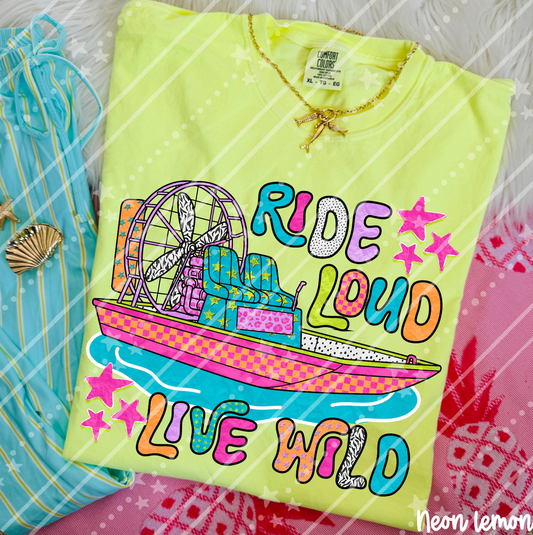 Ride loud live wild- DTF&UV