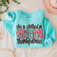 She is Clothed in Thankfulness (ALL LISTED IN THIS LISTING-DROPDOWN)-DTF