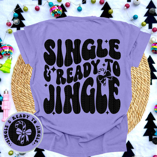 FRONT-Single and ready to jingle-DTF