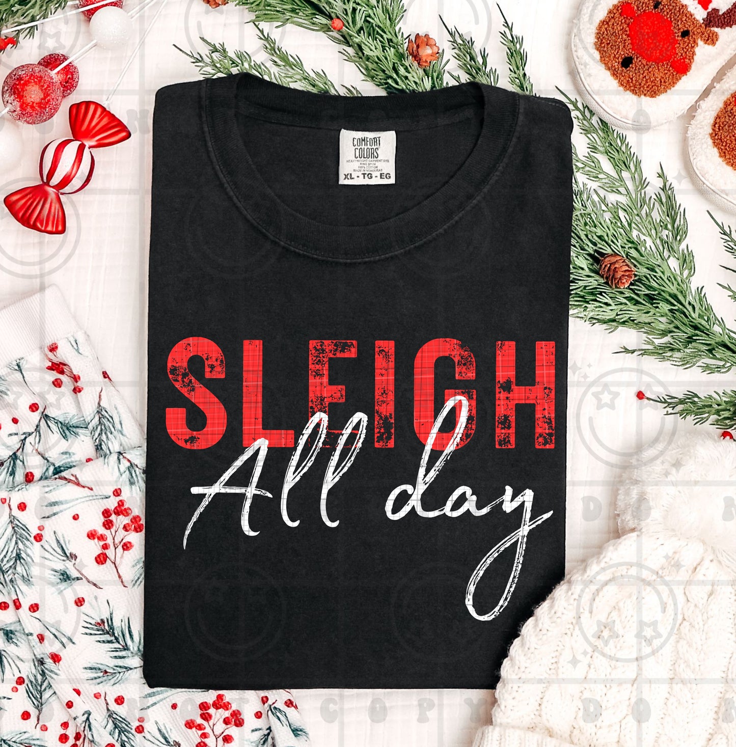 Sleigh all day distressed -DTF&UV