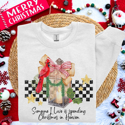 Someone i love is spending Christmas in heaven-DTF