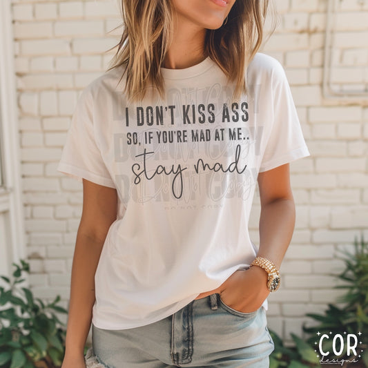 I Don’t Kiss Ass Blk - DTF