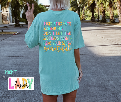 Students behind me make your story beautiful POCKET(Drop down)-DTF