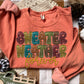 Sweater Weather Forever-DTF&UV