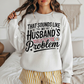 That sounds like my husbands problem pink checker- DTF&UV