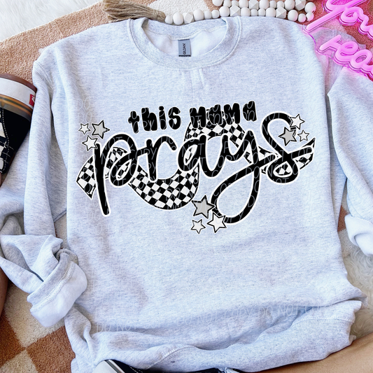 THIS MAMA PRAYS-DTF&UV