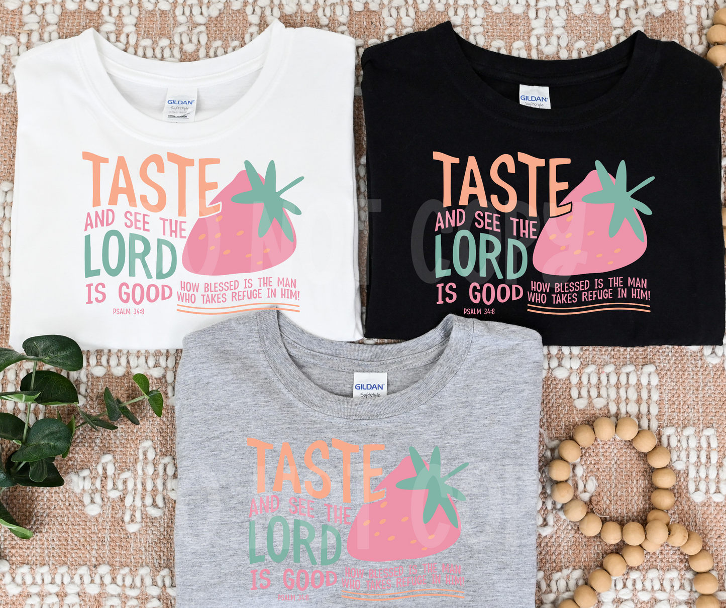 Taste and See the Lord is Good-DTF