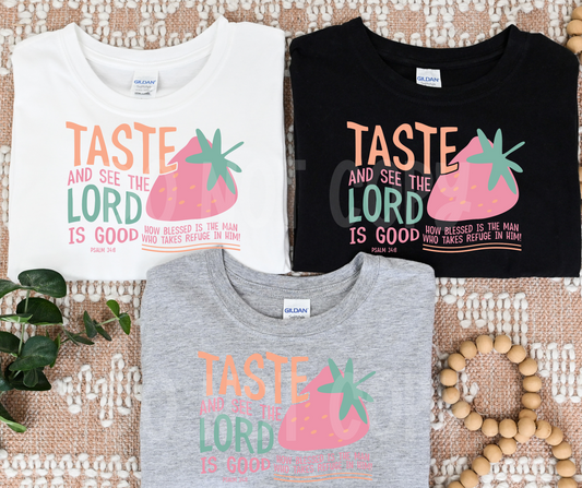 Taste and See the Lord is Good-DTF
