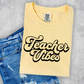 Teacher Vibes-DTF