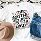The Battle Belongs to the Lord(black)-DTF