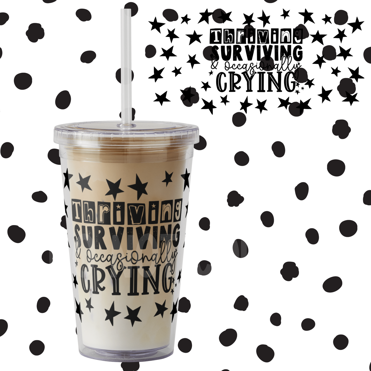 Thriving and Surviving-UV Wrap.