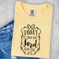 Today is Your Day Lord Single Color  -DTF
