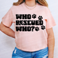 Who rescued who -DTF