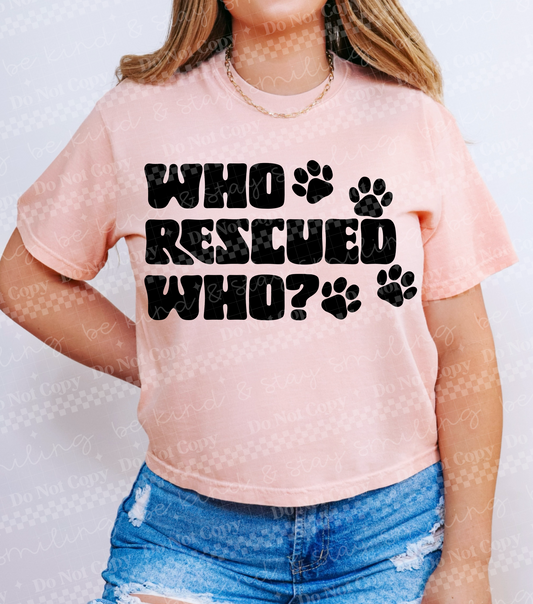 Who rescued who -DTF