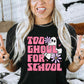 To ghoul for school-DTF&UV
