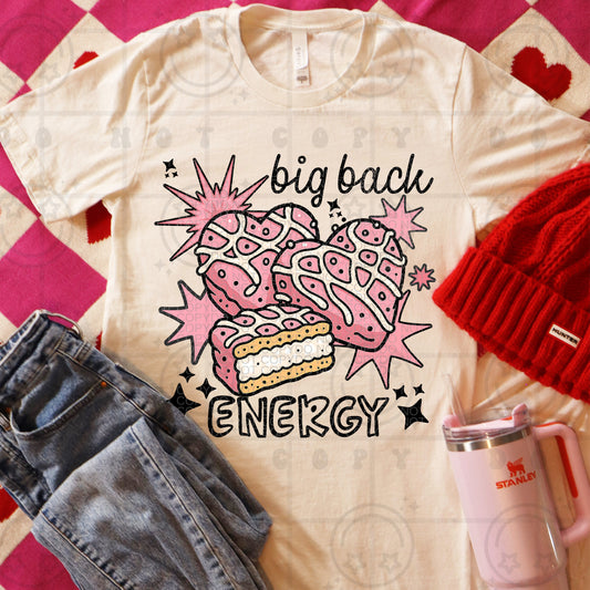 big back energy  -DTF&UV