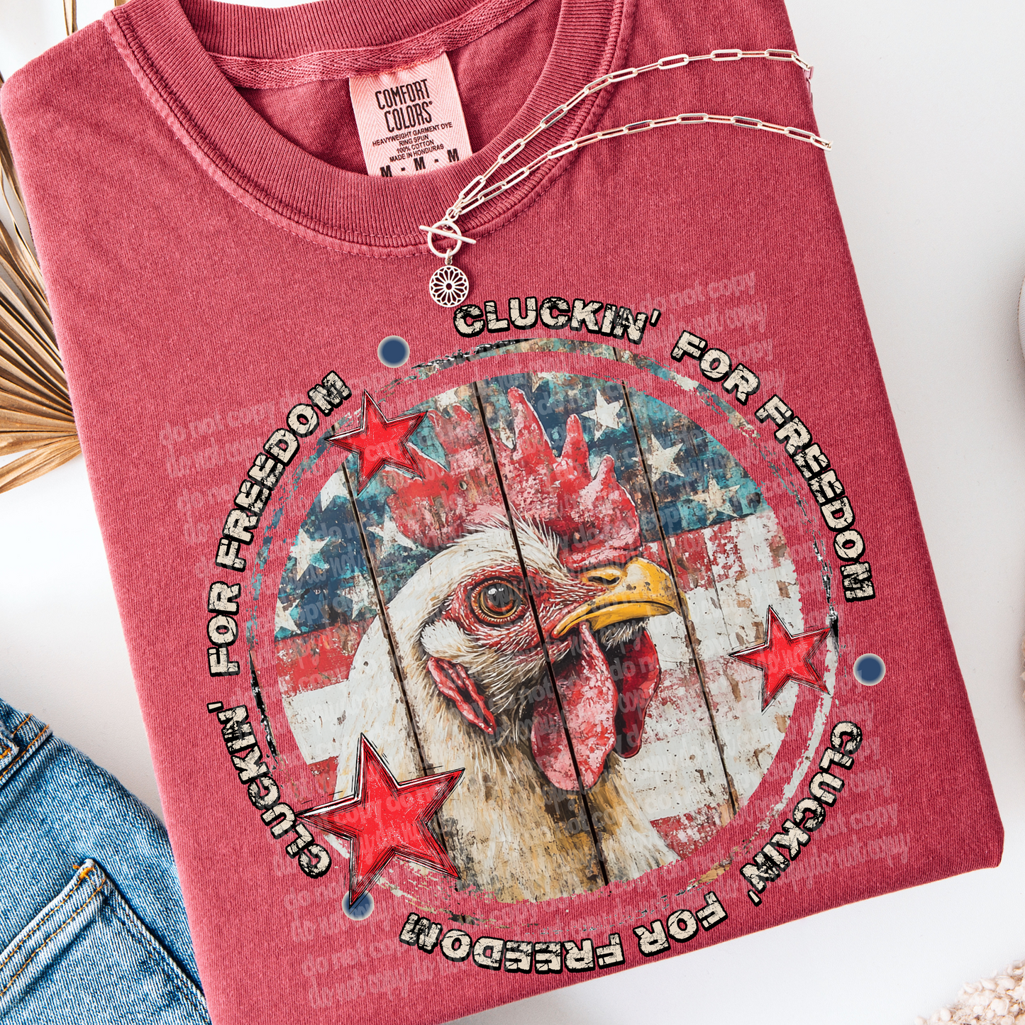 cluckin for freedom  -DTF&UV