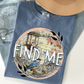 Find me at full color(dropdown)-DTF