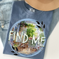 Find me at full color(dropdown)-DTF