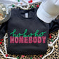 Ho Ho Ho Homebody collection(all in dropdown)-DTF