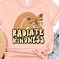 Radiate kindness-DTF