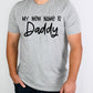 My new name is daddy-DTF