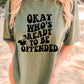 Okay who’s ready to be offended- DTF