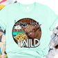 Leave her wild-DTF