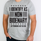 I Identify as Non Bidenary-DTF