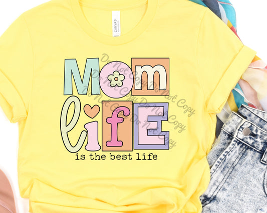 Mom life is the best life-DTF