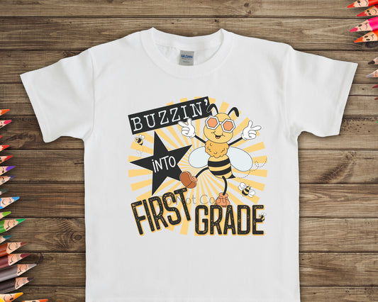 Buzzin into first grade -DTF