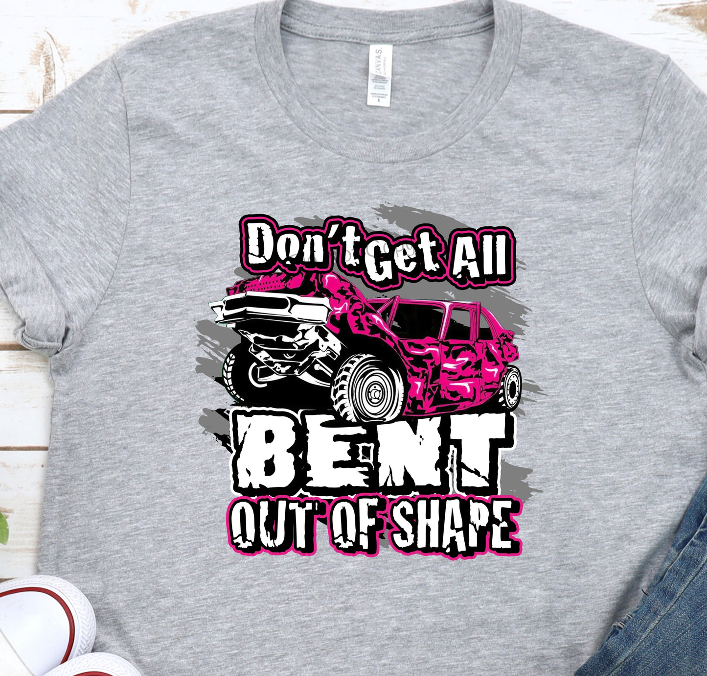 Don’t get bent all out of shape-DTF